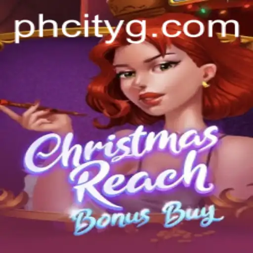 Unveiling the Magic of ChristmasReachBonusBuy in PHcity