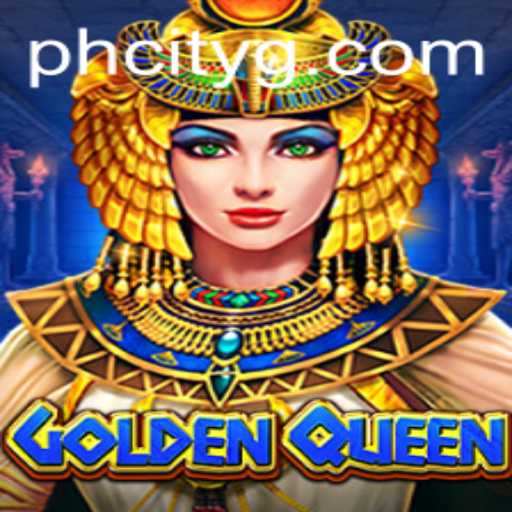 GoldenQueen: A Thrilling Game Adventure with a PHcity Twist