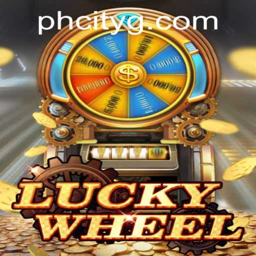 Exploring the Thrills of LuckyWheel in PHcity